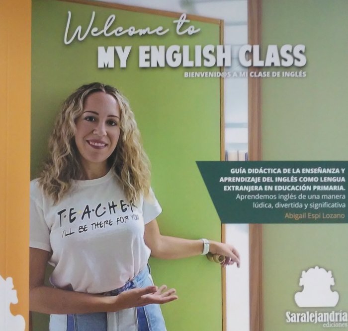 WELCOME TO MY ENGLISH CLASS, de ESPI LOZANO, ABIGAIL | portada del libro