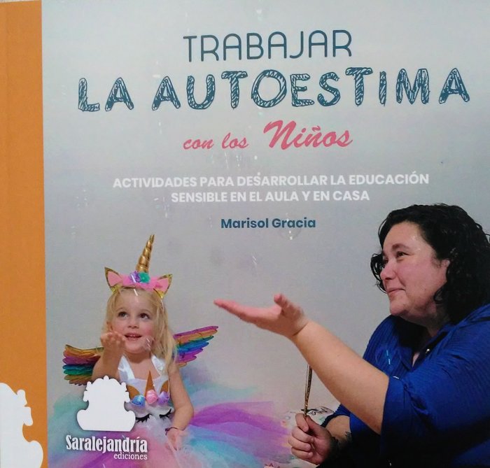 TRABAJAR LA AUTOESTIMA CON LOS NIÑOS, de GRACIA, MARISOL | portada del libro