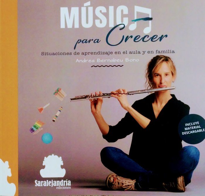MÚSICA PARA CRECER, de BERNABEU BONO, ANDREA | portada del libro