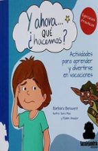 Y AHORA...¿QUÉ HACEMOS?, de BARBARA BENAVENT ROVIRA | portada del libro