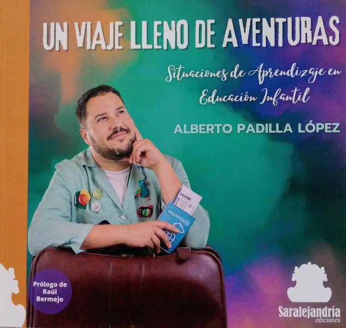 UN VIAJE LLENO DE AVENTURAS, de PADILLA LÓPEZ, ALBERTO | portada del libro