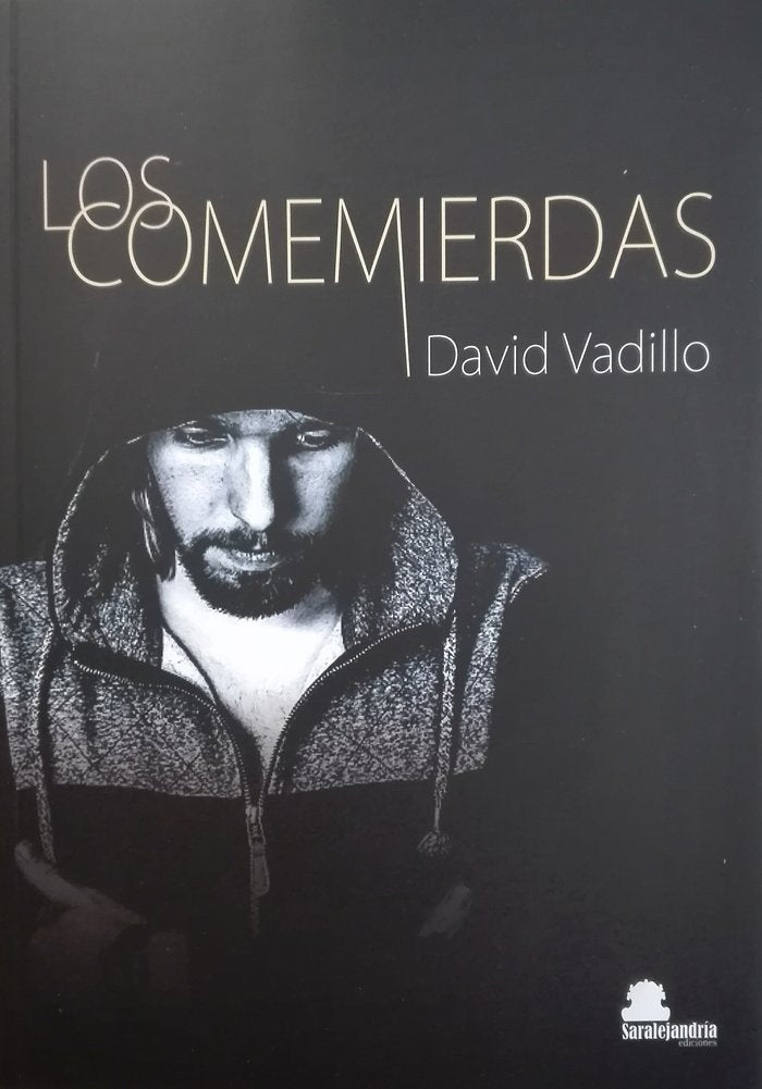 LOS COMEMIERDAS, de VADILLO, DAVID | portada del libro