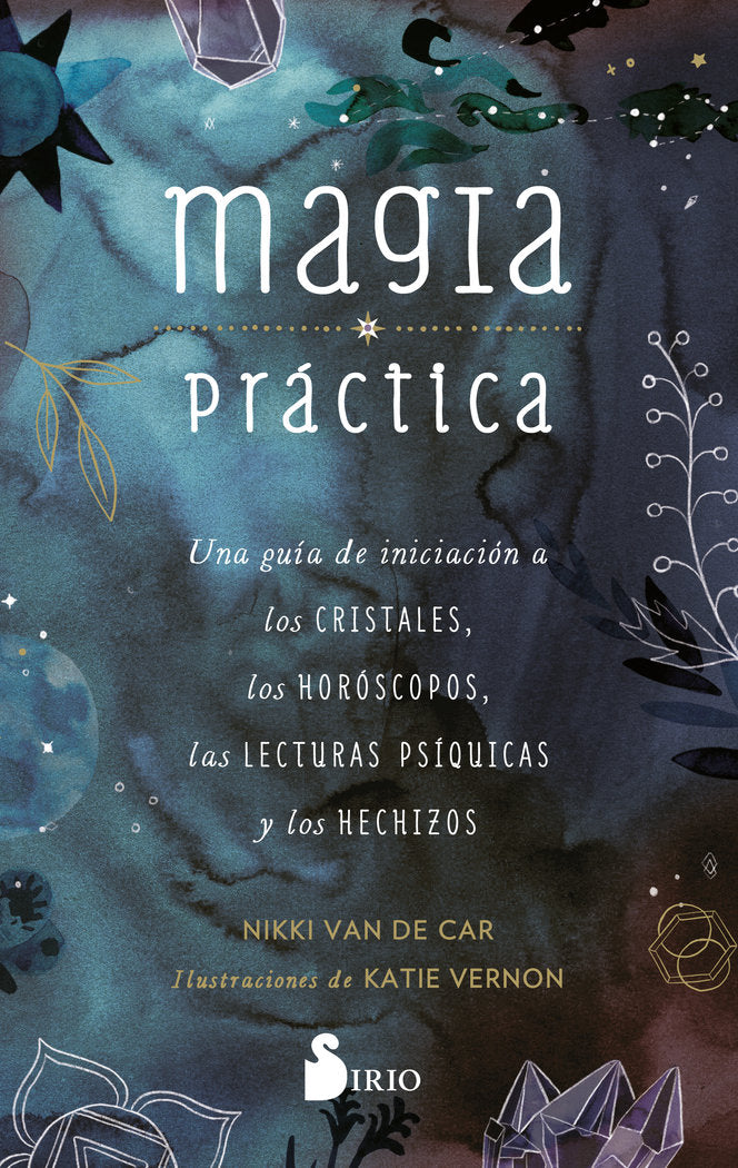 MAGIA PRACTICA, de VAN DE CAR, NIKKI | portada del libro