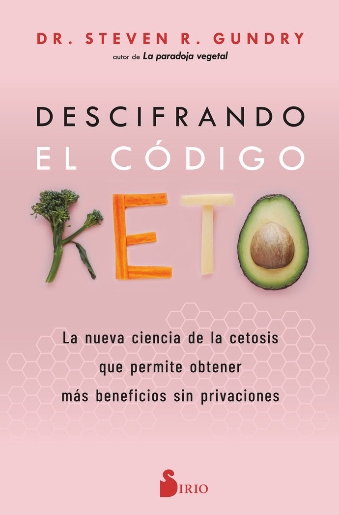 DESCIFRAR EL CODIGO KETO, de R. GUNDRY, DR. STEVEN | portada del libro