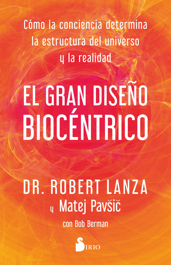 EL GRAN DISEÑO BIOCENTRICO, de LANZA, DR. ROBERT | portada del libro