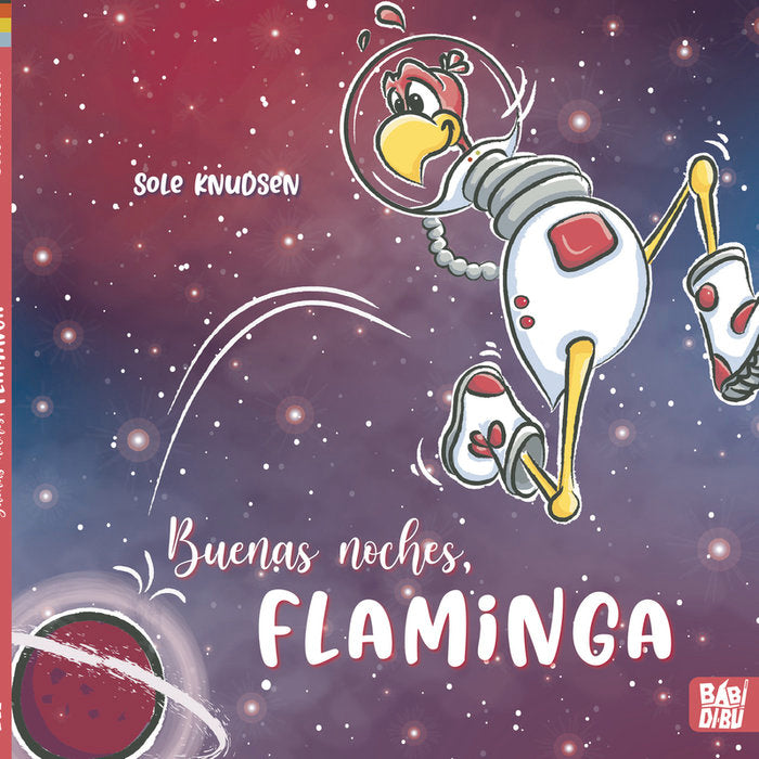 BUENAS NOCHES, FLAMINGA, de KNUDSEN , SOLE | portada del libro