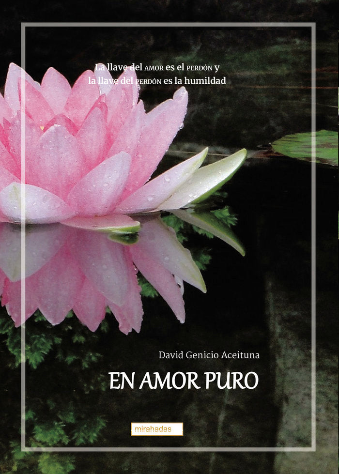 EN AMOR PURO, de GENICIO ACEITUNA, DAVID | portada del libro