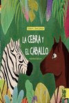 LA CEBRA Y EL CABALLO, de MAYER GRANADOS, ELIZABETH L. | portada del libro