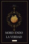 MORDIENDO LA VERDAD, de G., ALBA | portada del libro