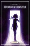 AL OTRO LADO DE SU EXISTENCIA, de RICO , VANESSA | portada del libro