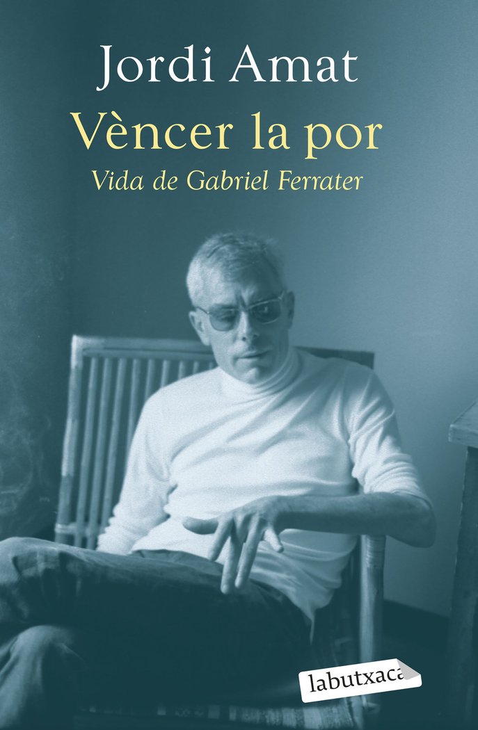 VENCER LA POR. VIDA DE GABRIEL FERRATER, de AMAT, JORDI | portada del libro