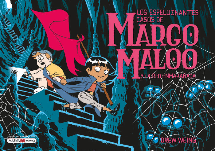 MARGO MALOO 3 Y LA RED ENMARAÑADA, de WEING, DREW | portada del libro