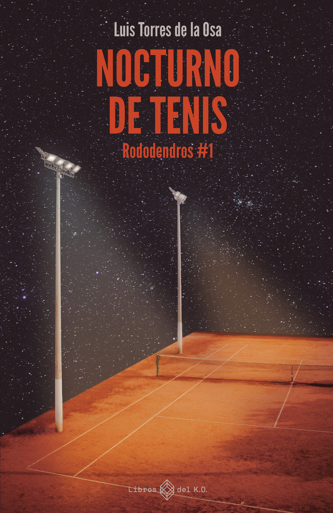 NOCTURNO DE TENIS, de TORRES DE LA OSA, LUIS | portada del libro