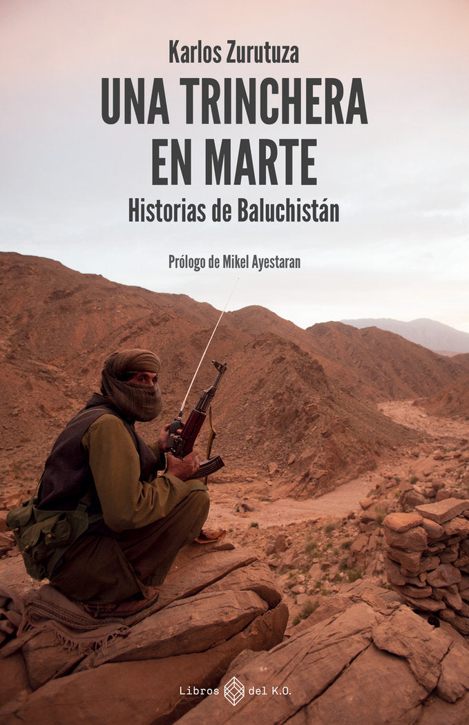 UNA TRINCHERA EN MARTE, de ZURUTUZA, KARLOS | portada del libro