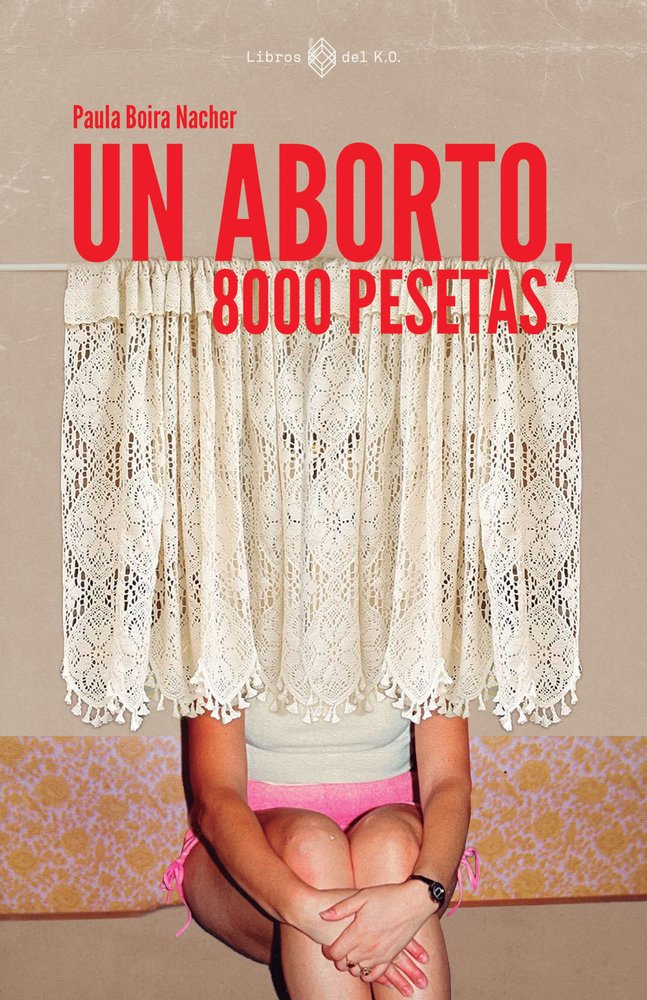 Un aborto, 8000 pesetas, de BOIRA NACHER,PAULA | portada del libro