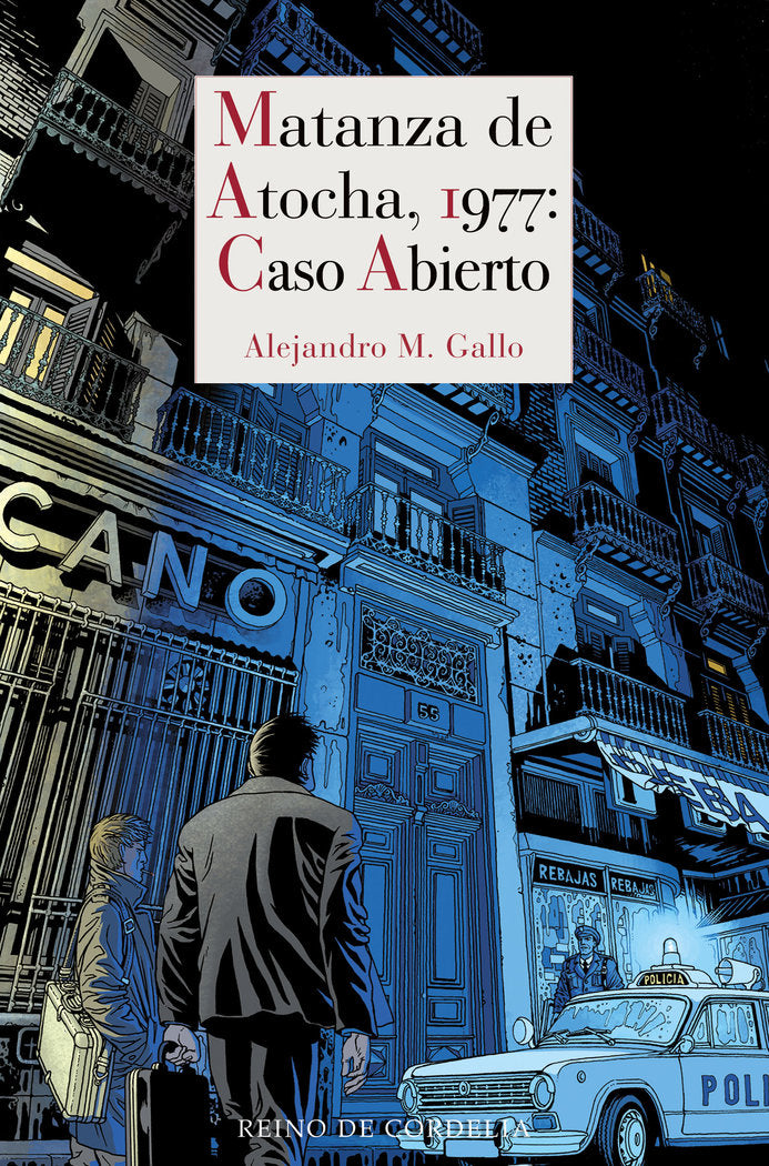 Matanza de Atocha, 1977: Caso abierto, de M GALLO,ALEJANDRO | portada del libro