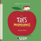 Las tres manzanas, de BIANCA VILLENA | portada del libro
