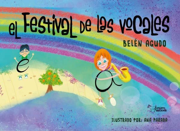 El festival de las vocales, de AGUDO, BELEN | portada del libro