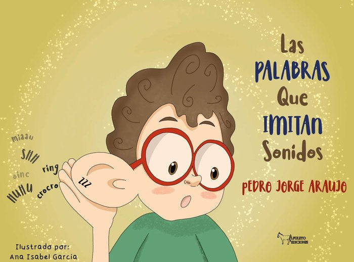 Las palabras que imitan los sonidos, de JORGE ARAUJO, PEDRO | portada del libro
