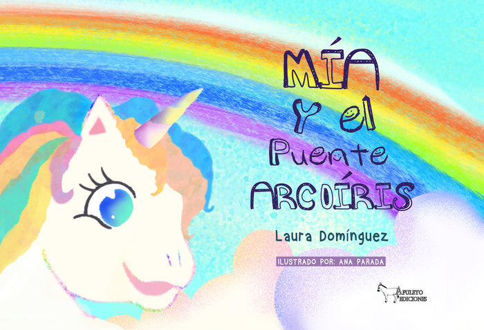 MIA Y EL PUENTE ARCOIRIS, de DOMINGUEZ PARTIA, LAURA | portada del libro