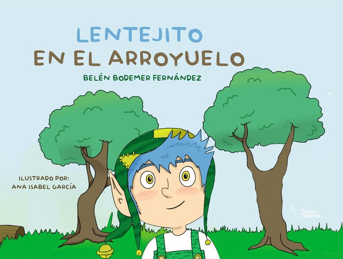 Lentejito en el Arroyuelo, de BODEMER, BELEN | portada del libro