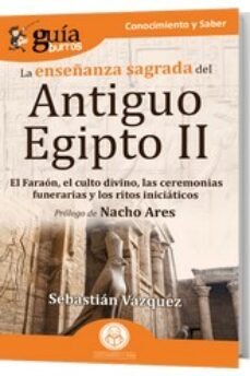 ENSEÑANZA SAGRADA DEL ANTIGUO EGIPTO -II, de ARES | portada del libro