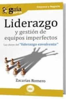 LIDERAZGO Y GESTION DE EQUIPOS IMPERFECTOS, de ROMERO | portada del libro