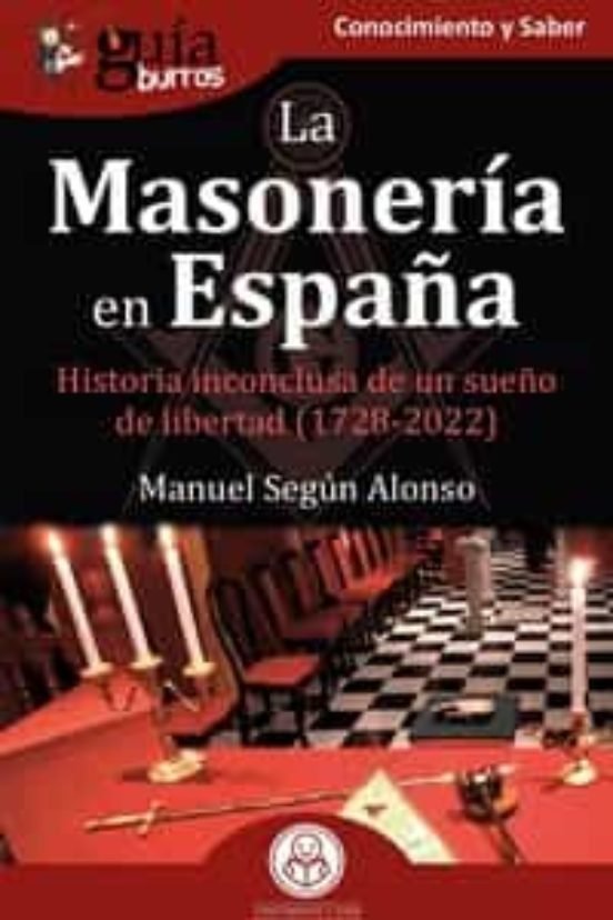 MASONERIA EN ESPAÑA, LA, de SEGUN ALONSO | portada del libro