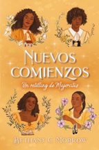 Nuevos comienzos: un retelling de Mujercitas, de BETHANY C. MORROW | portada del libro