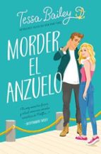 Morder el anzuelo, de Tessa Bailey | portada del libro
