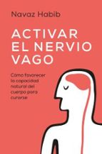 Activar el nervio vago, de Navaz Habib | portada del libro