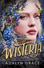 WISTERIA, de Adalyn Grace | portada del libro