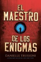El maestro de los enigmas, de Danielle Trussoni | portada del libro