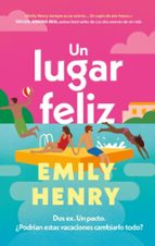 UN LUGAR FELIZ, de Emily Henry | portada del libro
