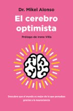 El cerebro optimista, de Mikel Alonso | portada del libro