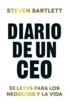 DIARIO DE UN CEO, de Steven Bartlett | portada del libro