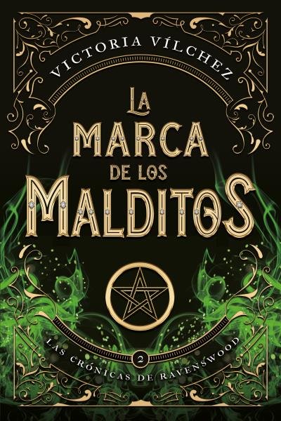 LA MARCA DE LOS MALDITOS, de VILCHEZ, VICTORIA | portada del libro