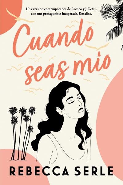 CUANDO SEAS MIO, de SERLE, REBECCA | portada del libro