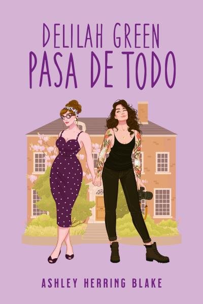 DELILAH GREEN PASA DE TODO, de HERRING BLAKE, ASHLEY | portada del libro