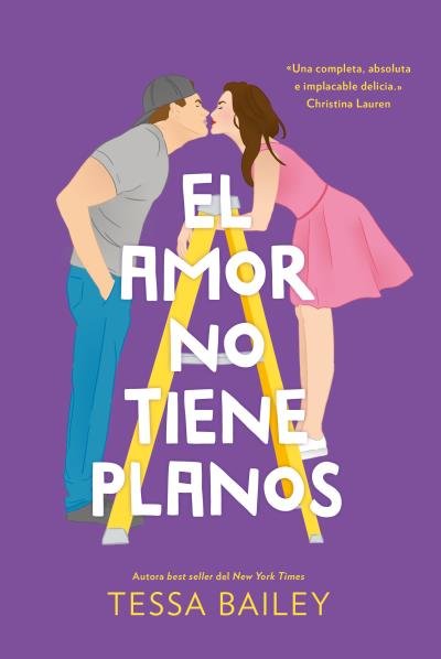 EL AMOR NO TIENE PLANOS (LAS REFORMAS DEL AMOR  1), de BAILEY, TESSA | portada del libro
