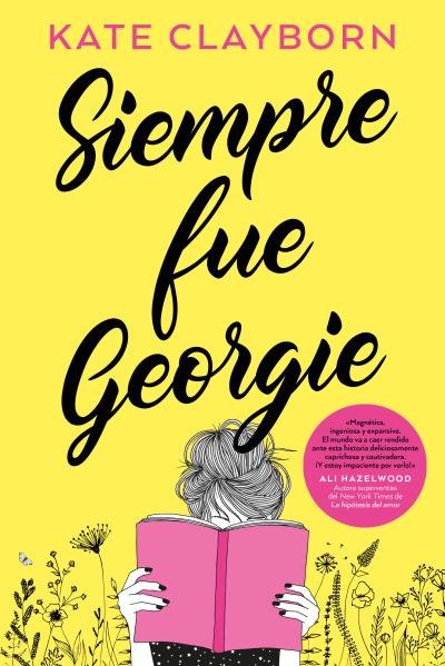 SIEMPRE FUE GEORGIE, de CLAYBORN, KATE | portada del libro