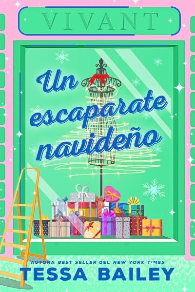 UN ESCAPARATE NAVIDEÑO, de BAILEY, TESSA | portada del libro