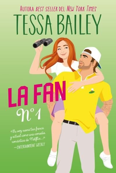 LA FAN NUMERO 1, de BAILEY, TESSA | portada del libro