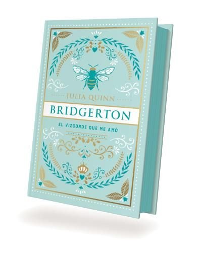 EL VIZCONDE QUE ME AMO (BRIDGERTON 2), de QUINN, JULIA | portada del libro