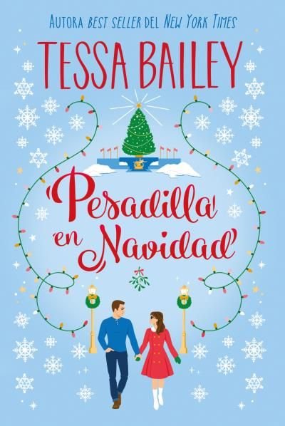 PESADILLA EN NAVIDAD, de BAILEY, TESSA | portada del libro