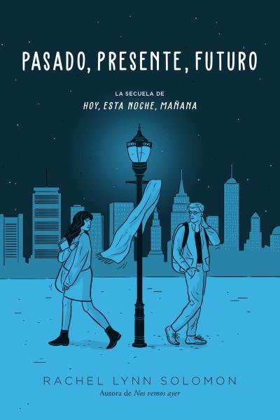 PASADO, PRESENTE, FUTURO, de SOLOMON, RACHEL LYNN | portada del libro