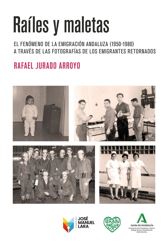 RAILES Y MALETAS, de RAFAEL JURADO ARROYO | portada del libro