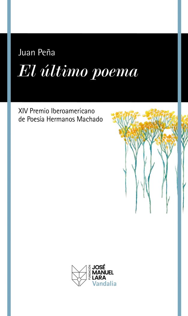 XIV PREMIO IBEROAMERICANO DE POESIA HERMANOS MACHADO, de PEÑA, JUAN | portada del libro