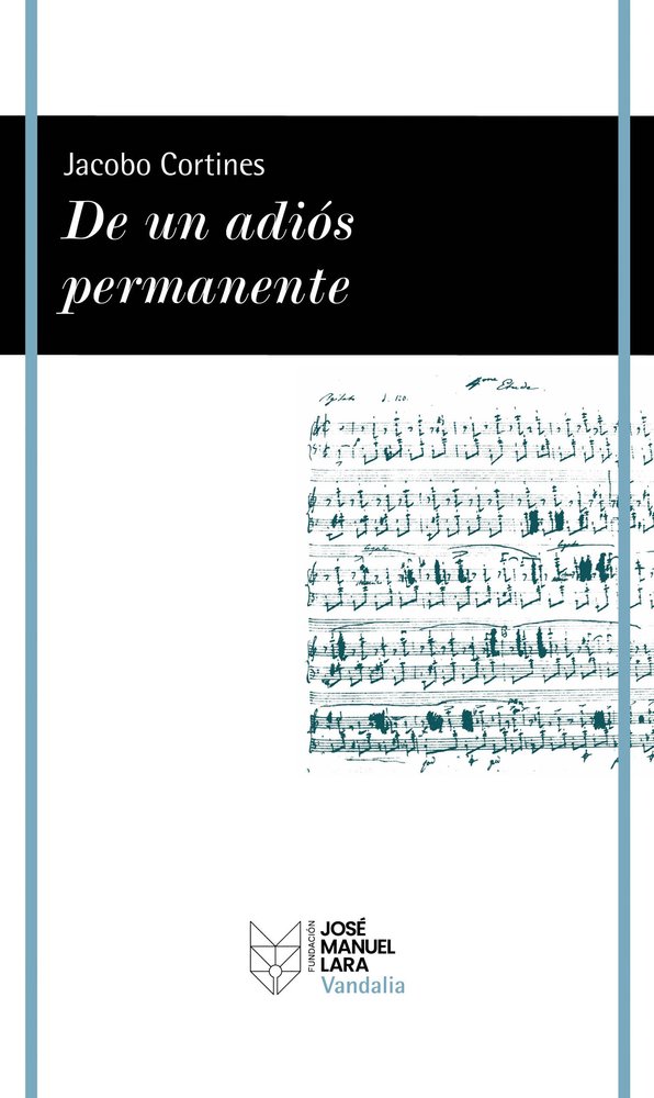 DE UN ADIOS PERMANENTE, de CORTINES, JACOBO | portada del libro