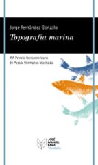 Topografía marina, de Jorge Fernández Gonzalo | portada del libro